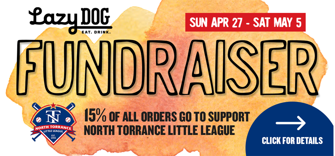 Join Us at Lazy Dog's Apr 27-May 3!